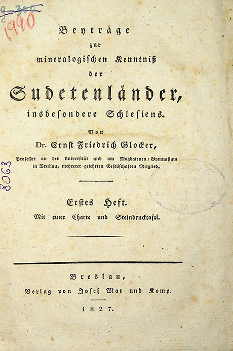 Glocker Ernst Friedrich Beiträge zur mineralogischen kentniss der Sudetenländer, insbesondere Sclesiens. Erstes Heft