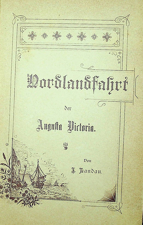 Landau J. Nordlandfahrt der Augusta Victoria. – Berlin: Hugo Steinitz Verlag, 1895. – 151S.