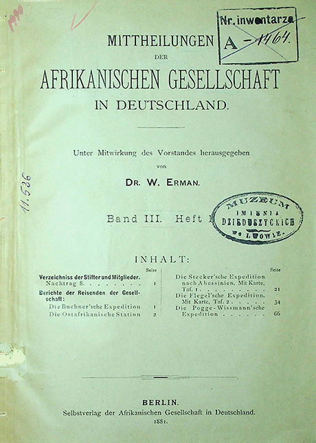 Mittheilungen der Afrikanischen Gesellschaft in Deutschland. Unter Mitwirkung des Vorstandes herausgegeben von Wilhelm Erman Bd. III. Heft. 1 (1881). – Berlin: Selbstverlag der Afrikanischen Gesellschaft in Deutschland, 1881
